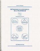 Couverture du livre « Methodes statistiques de l'ingenieur vol 1 (corriges des exercices, 3. ed.) » de Gerald Baillargeon aux éditions Smg