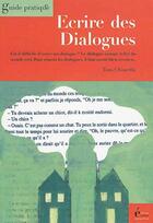 Couverture du livre « Écrire des dialogues » de Tom Chiarella aux éditions Ecrire Aujourd'hui