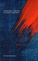 Couverture du livre « Palazzo Torlonia ; Fabienne Verdier » de Fabienne Verdier aux éditions Xavier Barral