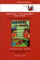 Couverture du livre « Droits du travail et des fonctions publiques : unite(s) du droit ? - sous la direction du pr. mathie » de Sweeney M. T-D. aux éditions Epitoge