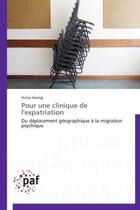 Couverture du livre « Pour une clinique de l'expatriation » de Victor Hoang aux éditions Presses Academiques Francophones