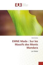 Couverture du livre « EMNE Mada : Sur les Massifs des Monts Mandara : Les Mada » de Kalla Koloba aux éditions Editions Universitaires Europeennes