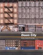 Couverture du livre « Montserrat soto doom city /anglais/espagnol » de Soto Montserrat aux éditions La Fabrica