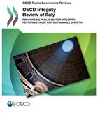 Couverture du livre « OECD integrity review of Italy ; reinforcing public sector integrity, restoring trust for sustainable growth » de Ocde aux éditions Ocde