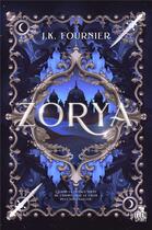 Couverture du livre « Zorya » de Fournier J.K. aux éditions Teen Spirit