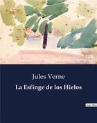 Couverture du livre « La esfinge de los hielos » de Jules Verne aux éditions Culturea