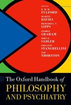 Couverture du livre « The Oxford Handbook of Philosophy and Psychiatry » de Kwm Fulford aux éditions Oup Oxford