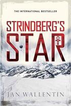 Couverture du livre « Strindberg's star » de Jan Wallentin aux éditions Atlantic Books