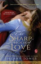 Couverture du livre « The Sharp Hook of Love » de Jones Sherry aux éditions Gallery Books