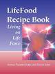 Couverture du livre « LifeFood Recipe Book » de Annie Padden Jubb David Jubb aux éditions Epagine