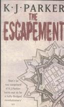 Couverture du livre « The Engineer Trilogy ; Tome 3: The Escapement » de K. J. Parker aux éditions Orbit Uk