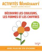 Couverture du livre « Montessori - decouvre les couleurs, les formes et les chiffres » de  aux éditions Hachette Enfants