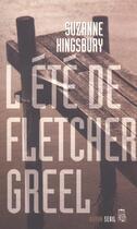 Couverture du livre « Ete de fletcher greel (l') » de Suzanne Kingsbury aux éditions Seuil