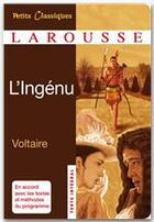 Couverture du livre « L'ingénu » de Voltaire aux éditions Larousse