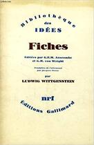 Couverture du livre « Fiches » de Ludwig Wittgenstein aux éditions Gallimard