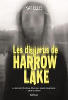 Couverture du livre « Les disparus de Harrow Lake » de Kat Ellis aux éditions Nathan