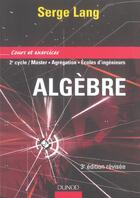 Couverture du livre « Algebre - cours et exercices (3e édition) » de Lang aux éditions Dunod