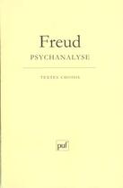 Couverture du livre « Psychanalyse - textes choisis (14eme edition) » de Sigmund Freud aux éditions Puf