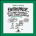 Couverture du livre « Entreprise le climat pourrait s ameliorer » de Gabs aux éditions Eyrolles