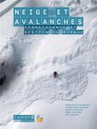Couverture du livre « Neige et avalanches » de Pascal Fancea aux éditions Reseau Canope
