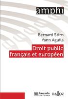 Couverture du livre « Droit public français et européen » de Bernard Stirn et Yann Aguila aux éditions Dalloz