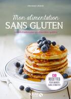 Couverture du livre « Mon alimentation sans gluten » de Veronique Liegeois aux éditions Solar