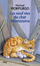 Couverture du livre « Les neuf vies du chat Montezuma » de Michael Morpurgo aux éditions Pocket Jeunesse