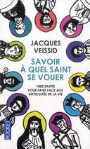 Couverture du livre « Savoir à quel saint se vouer » de Jacques Veissid aux éditions Pocket