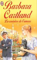 Couverture du livre « Croisiere de l'amour (la) » de Barbara Cartland aux éditions J'ai Lu