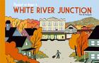 Couverture du livre « Pendant ce temps à White River Junction » de Max De Radigues aux éditions Six Pieds Sous Terre
