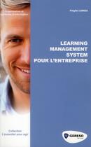 Couverture du livre « Learning management system pour l'entreprise » de Virgile Lungu aux éditions Gereso