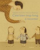 Couverture du livre « C'est bien trop long à raconter » de Isabelle Damotte et Monica Barengo aux éditions Motus