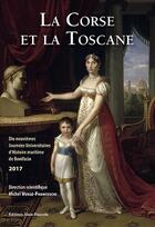 Couverture du livre « La Corse et la Toscane » de Michel Verge-Franceschi et Collectif aux éditions Alain Piazzola
