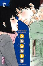 Couverture du livre « Sawako Tome 17 » de Karuho Shiina aux éditions Kana