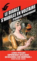 Couverture du livre « Le diable s'habille en Voltaire » de Frederic Lenormand aux éditions Editions Du Masque