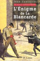 Couverture du livre « L'Énigme de la Blancarde » de Jean Contrucci aux éditions Lattes