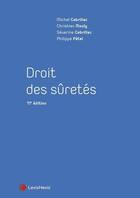 Couverture du livre « Droit des sûretés (11e édition) » de Michel Cabrillac et Christian Mouly et Severine Cabrillac et Philippe Petel aux éditions Lexisnexis