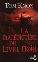 Couverture du livre « La malédiction du livre noir » de Tom Knox aux éditions Belfond