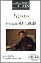 Couverture du livre « Mallarme, poesies » de Gaudard F-C. aux éditions Ellipses