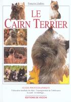 Couverture du livre « Cairn terrier guide photo » de Lladeres aux éditions De Vecchi