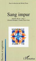 Couverture du livre « Sang impur : autour de la 