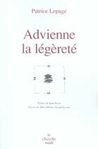 Couverture du livre « Advienne la légèreté » de Patrice Lepage aux éditions Cherche Midi