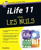 Couverture du livre « ILife 11 Pour les Nuls » de Tony Bove aux éditions First Interactive