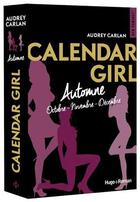 Couverture du livre « Calendar girl : Intégrale Tomes 10 à 12 : automne » de Audrey Carlan aux éditions Hugo Roman