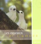 Couverture du livre « Oiseaux et l'amour » de Jean Leveille aux éditions Editions De L'homme