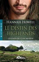 Couverture du livre « Les chefs du clan Murray Tome 1 » de Hannah Howell aux éditions Hauteville