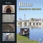 Couverture du livre « Blois ; insolite et méconnu » de Pascal Nourrisson et Jean-Paul Sauvage aux éditions Editions Sutton