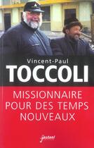 Couverture du livre « Missionnaires pour des temps nouveaux » de Toccoli Vp aux éditions Parole Et Silence