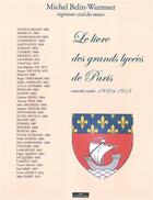 Couverture du livre « Le livre des grands lycées de Paris ; ouverts entre 1802 et 1913 » de Michel Belin-Wurmser aux éditions Do Bentzinger