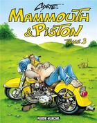 Couverture du livre « Mammouth & Piston t.3 » de Coyote aux éditions Fluide Glacial